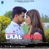 About Laal Pari Song